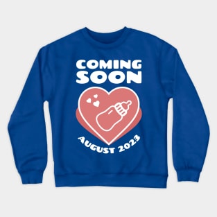 Coming soon. August 2023 birthday. Baby Announcement. Feeding Bottle Crewneck Sweatshirt